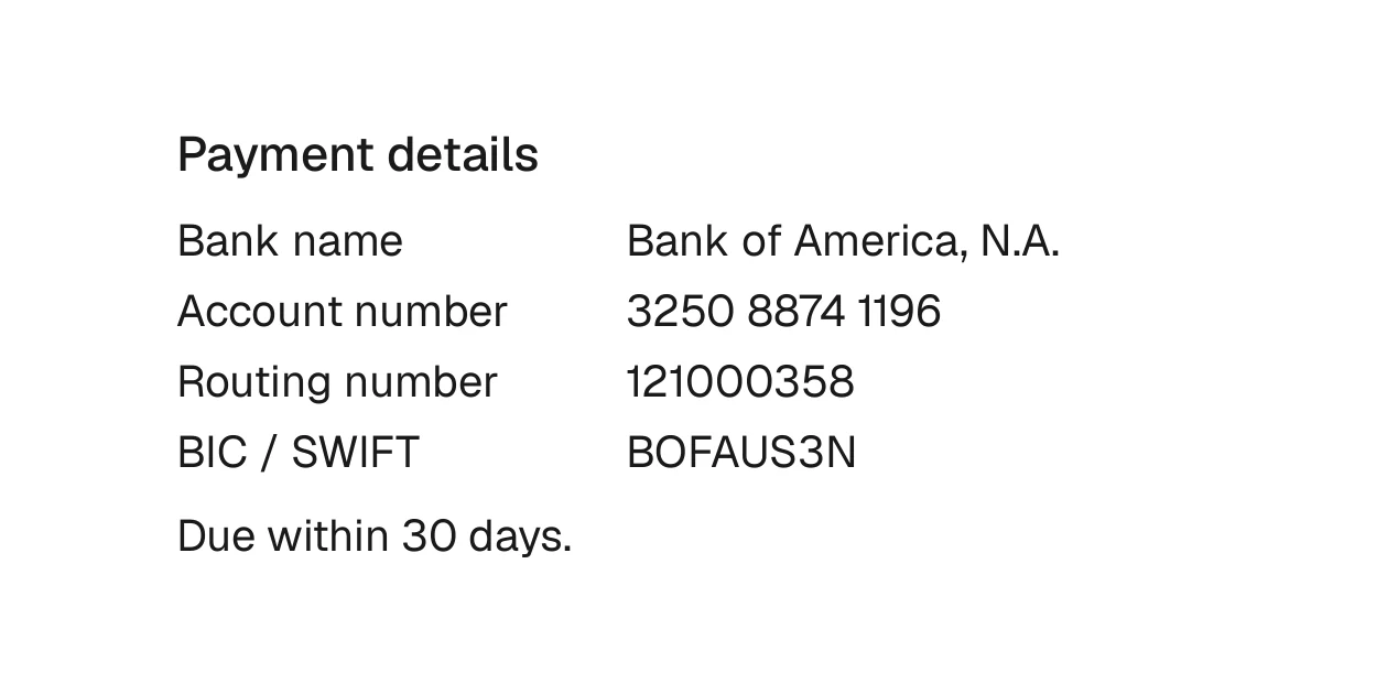 Payment details on an invoice: Bank of America account number, ACH routing number, SWIFT code and terms due within 30 days